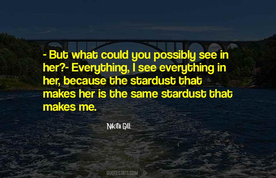 You Could See Me Quotes #1366198