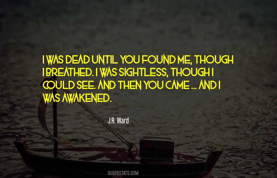 You Could See Me Quotes #1655462