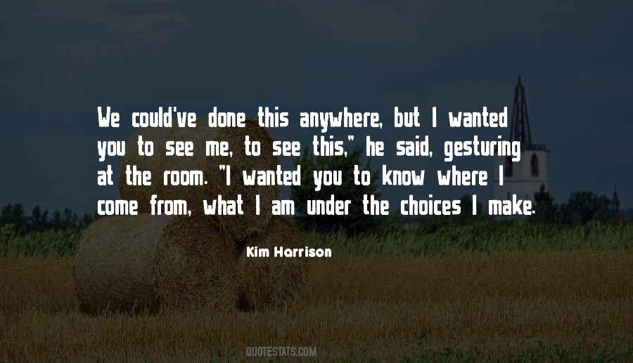 You Could See Me Quotes #1806319