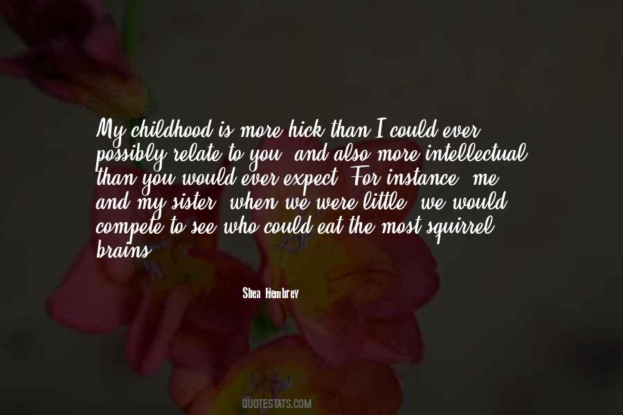 You Could See Me Quotes #1827207