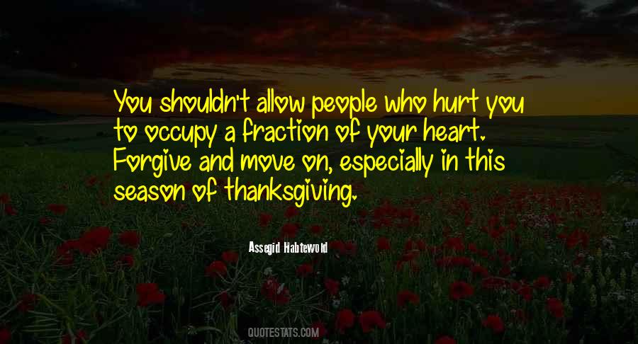 Heart Of Thanksgiving Quotes #1581309