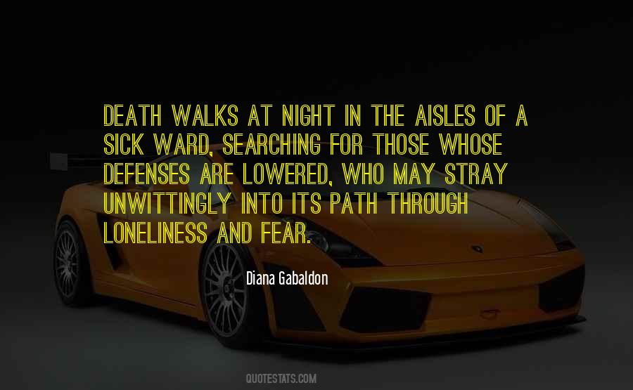 Fear Loneliness Quotes #1219243