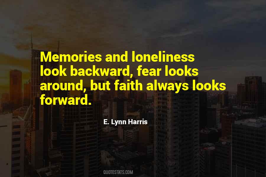 Fear Loneliness Quotes #1415931