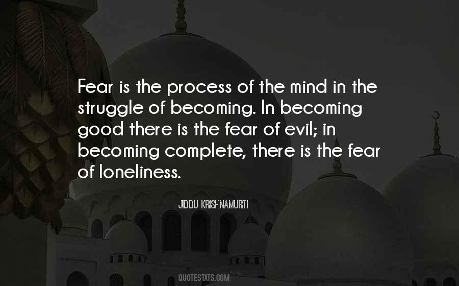 Fear Loneliness Quotes #1453608
