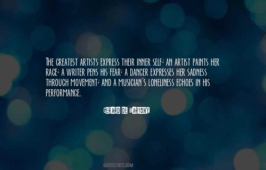 Fear Loneliness Quotes #1496414