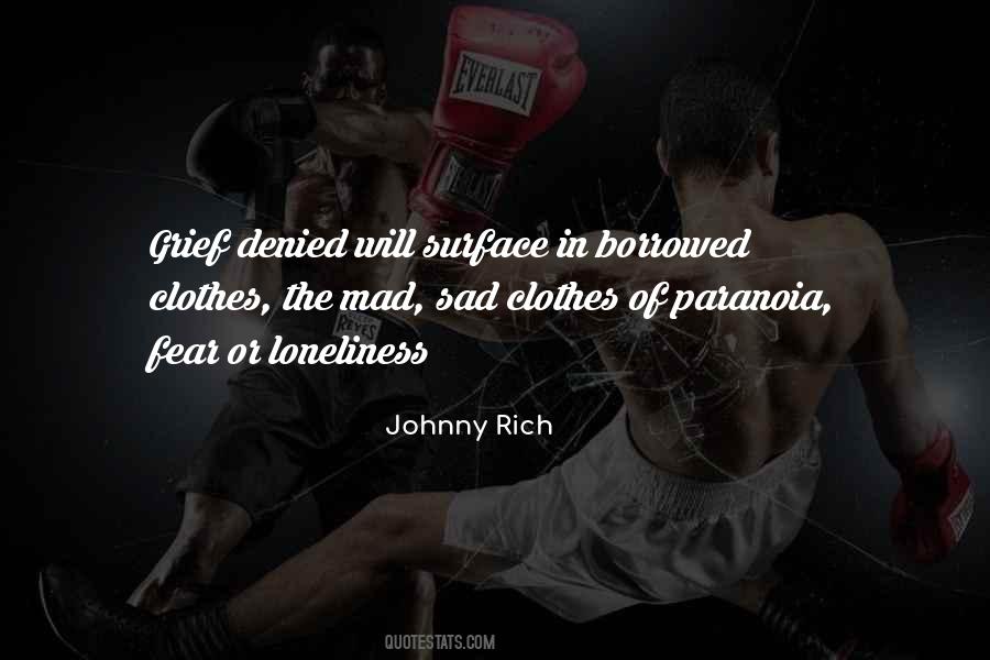 Fear Loneliness Quotes #1707618