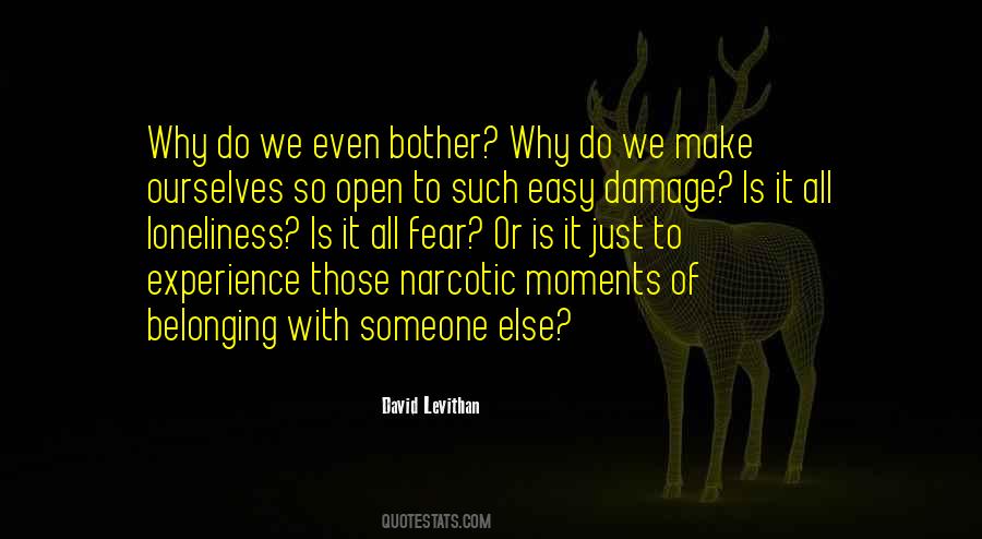 Fear Loneliness Quotes #1844963