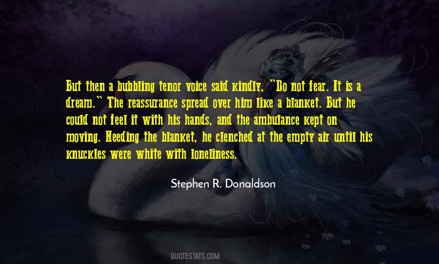 Fear Loneliness Quotes #612129