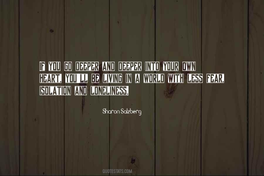 Fear Loneliness Quotes #634222
