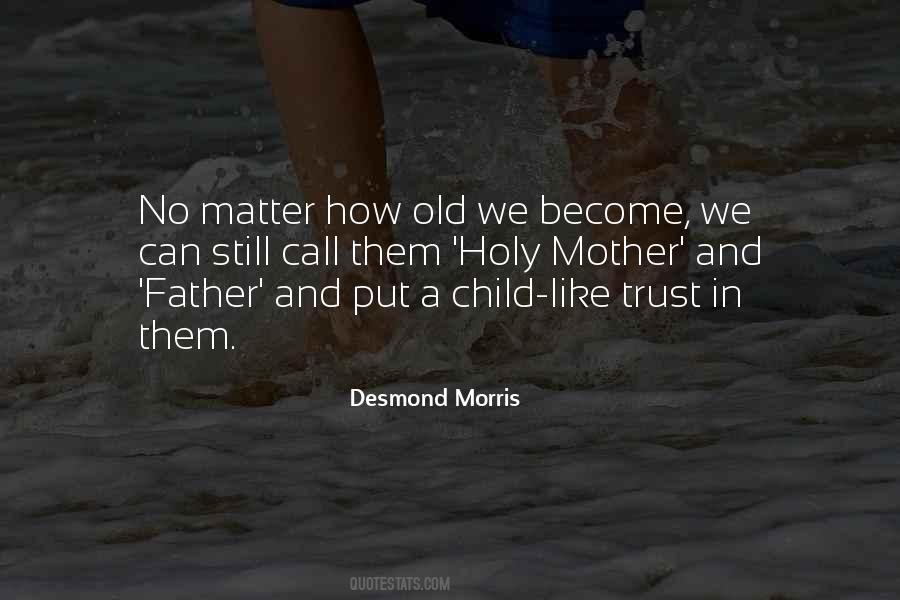 Father Trust Quotes #702631