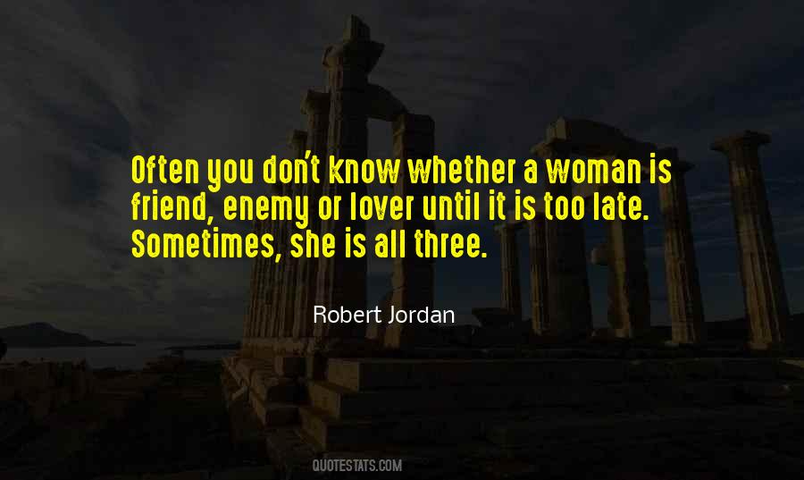 If You Know The Enemy And Know Yourself Quotes #824577