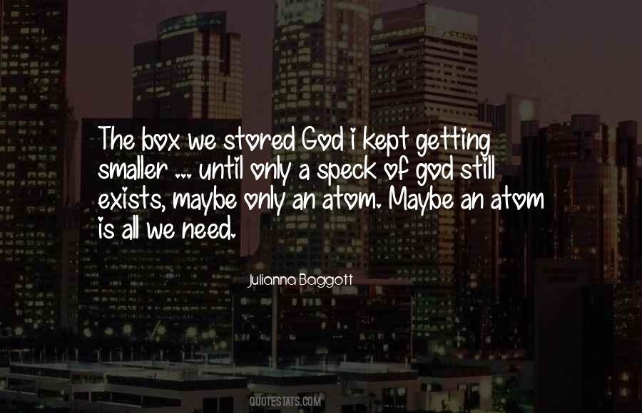 We All Need God Quotes #1728397