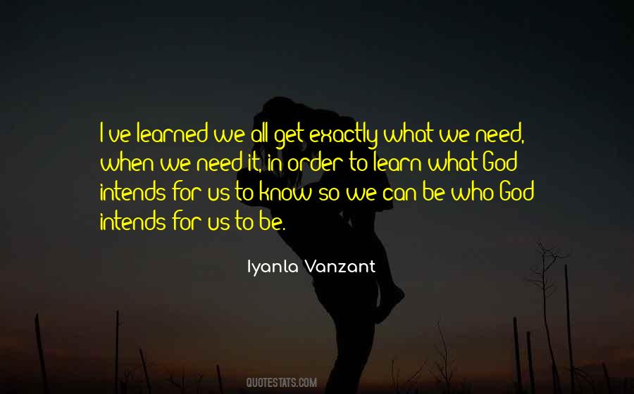 We All Need God Quotes #592578