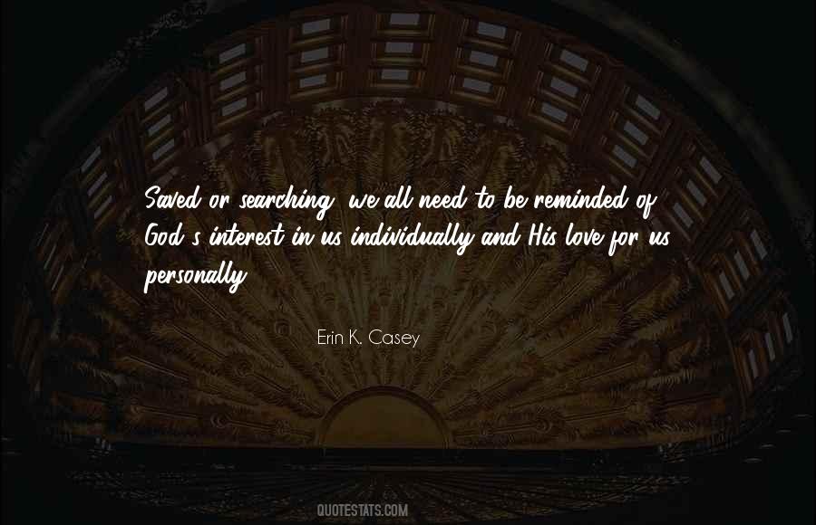 We All Need God Quotes #933881