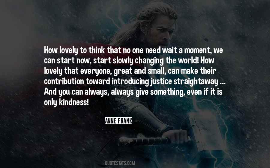 The World Can Wait Quotes #1473452