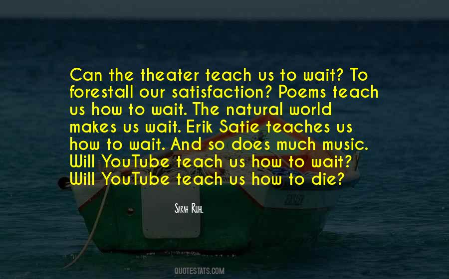 The World Can Wait Quotes #1555569