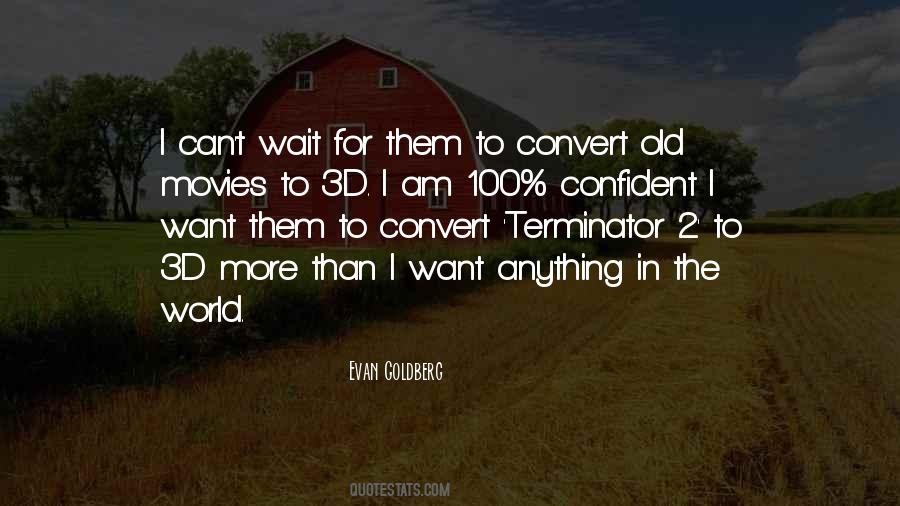 The World Can Wait Quotes #1869898