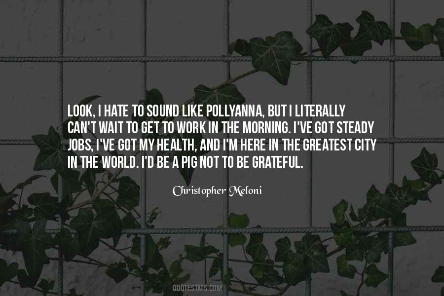 The World Can Wait Quotes #49496