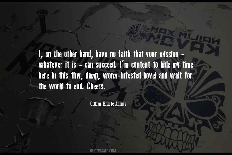 The World Can Wait Quotes #732230