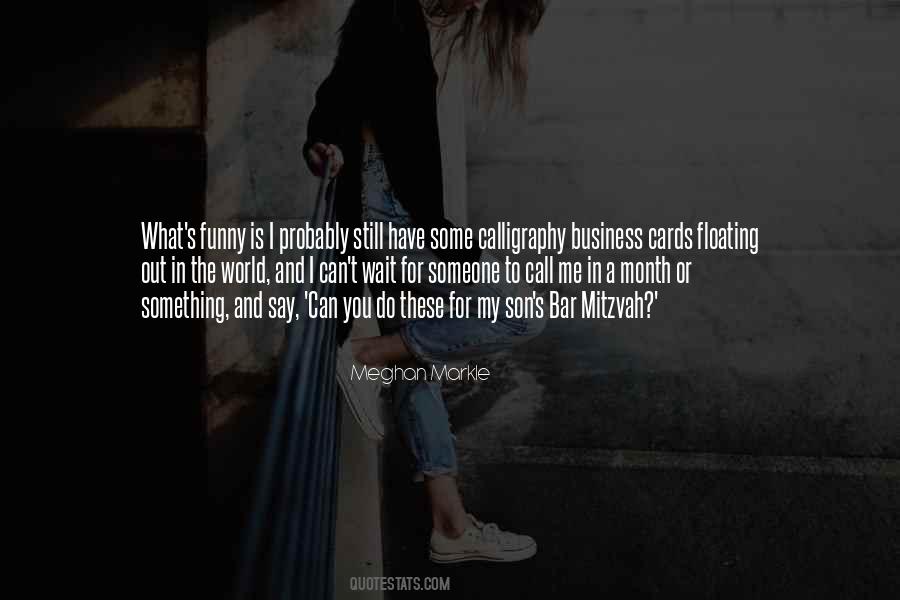 The World Can Wait Quotes #773504