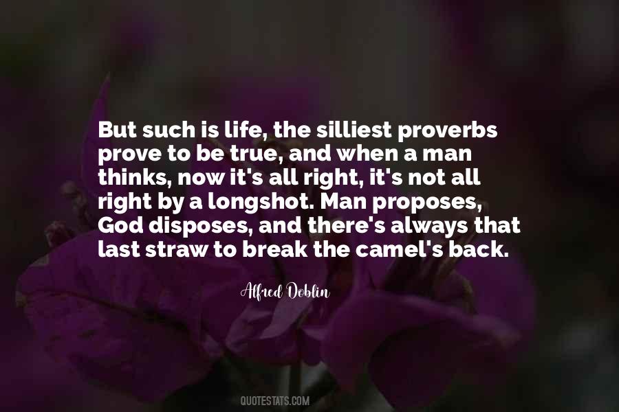 Proposes God Disposes Quotes #949166