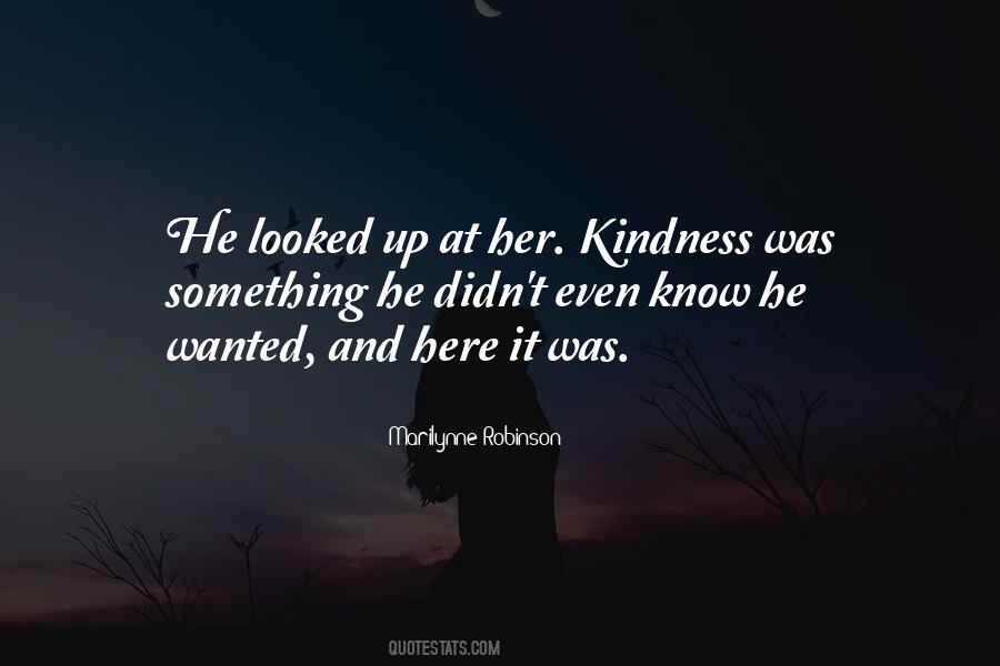 Her Kindness Quotes #1297889