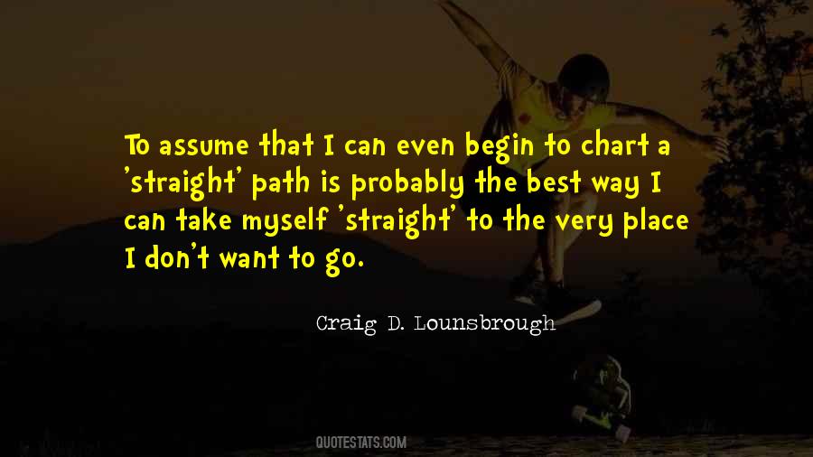 Chart Your Own Path Quotes #739283