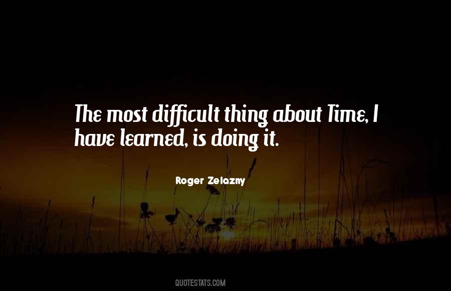 Quotes About Most Difficult Time #1607145