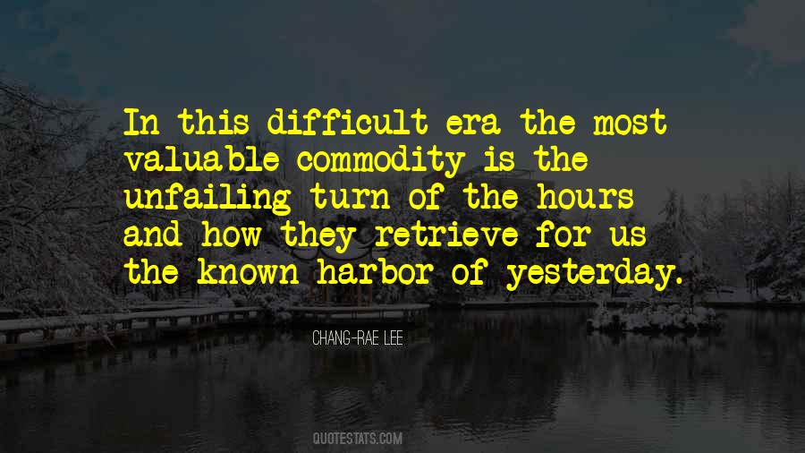 Quotes About Most Difficult Time #1831584