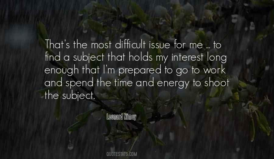 Quotes About Most Difficult Time #859047