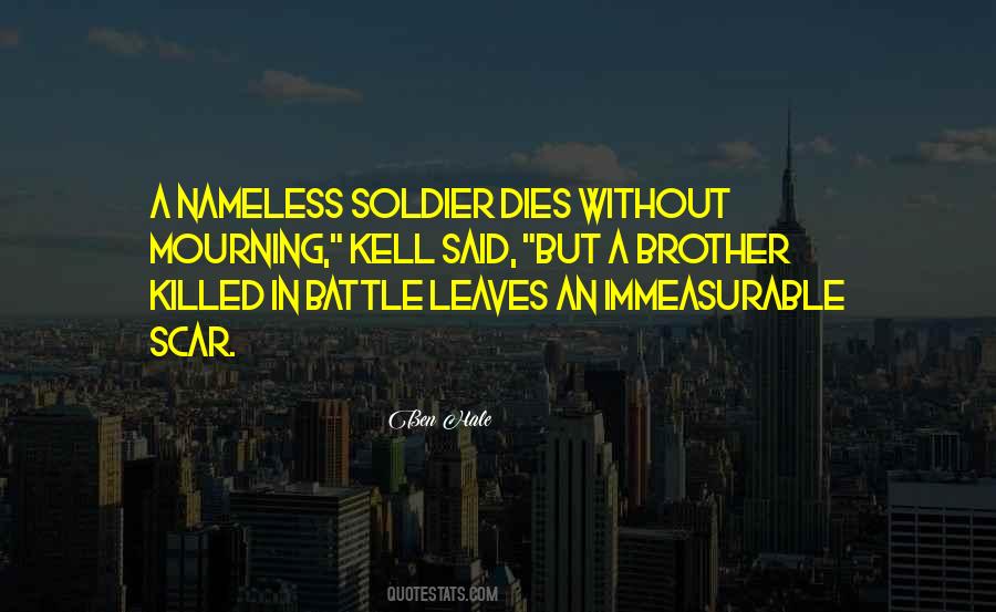 When A Soldier Dies Quotes #1204212