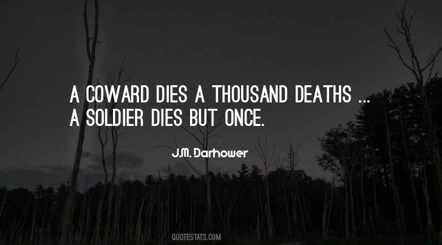 When A Soldier Dies Quotes #1390733