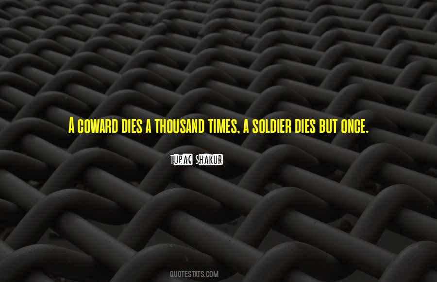 When A Soldier Dies Quotes #406474