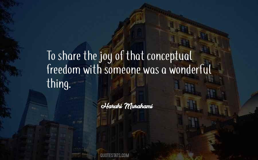 Joy Of Freedom Quotes #1743461