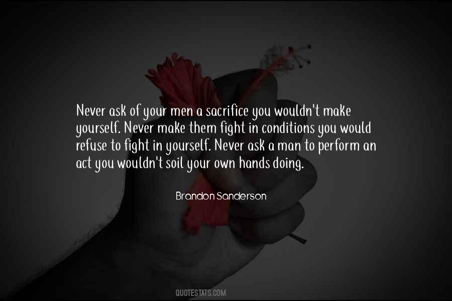 Never Sacrifice Yourself Quotes #1014213