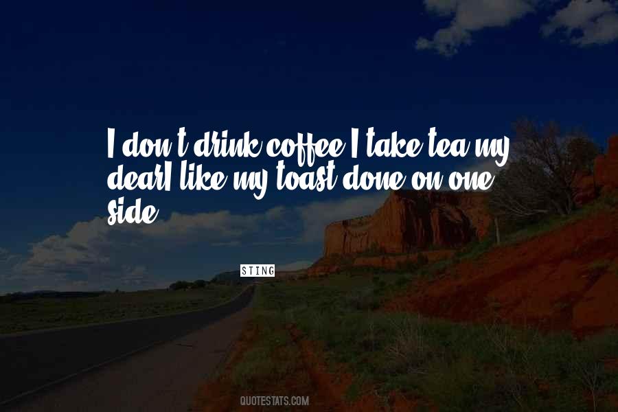 Drink Coffee Quotes #1171080