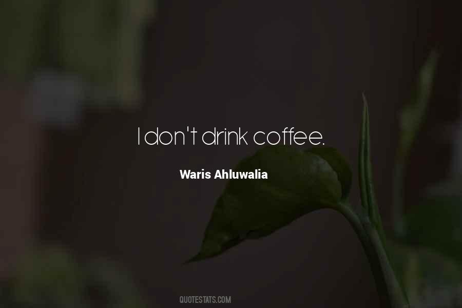 Drink Coffee Quotes #1326048