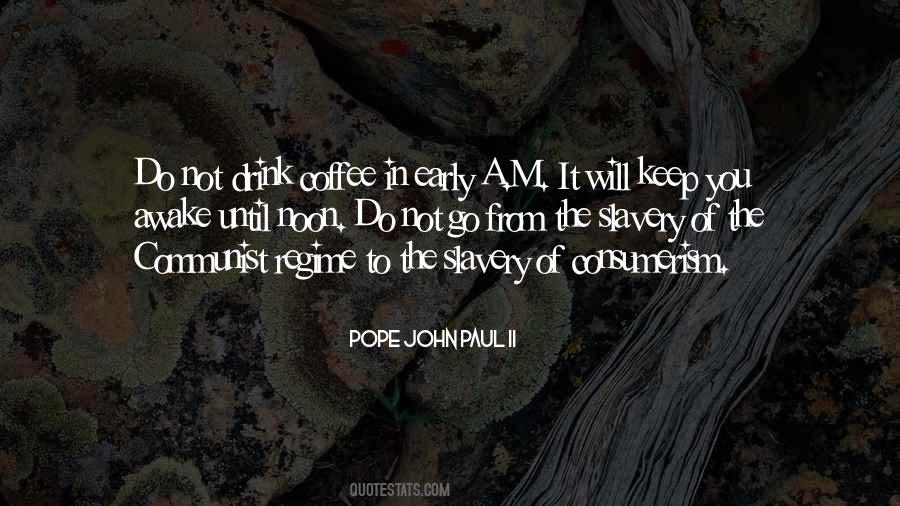 Drink Coffee Quotes #180850