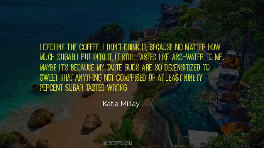 Drink Coffee Quotes #307157