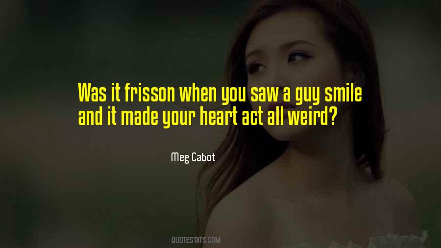 Guy Smile Quotes #163931
