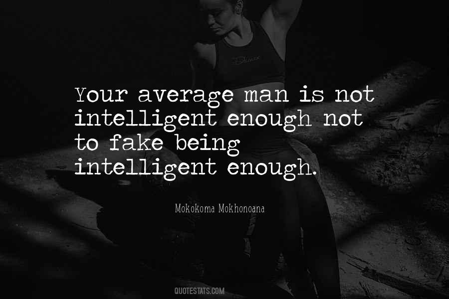 Average Intelligence Quotes #576818