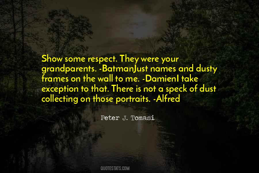 I Respect Me Quotes #1314646
