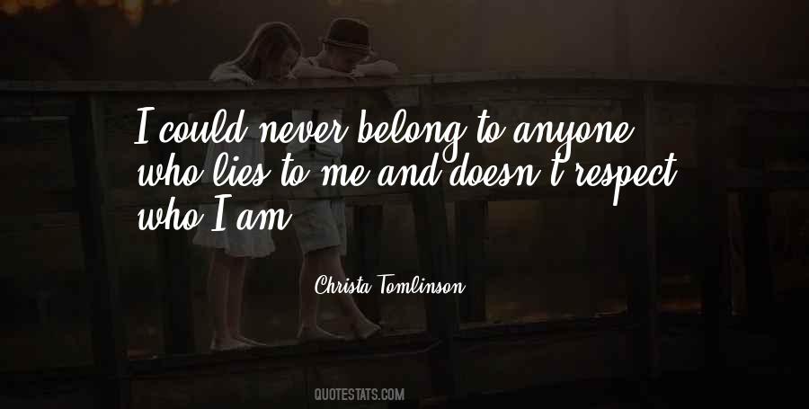 I Respect Me Quotes #1410175