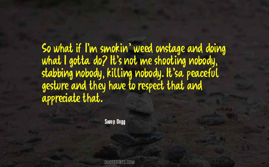 I Respect Me Quotes #935374