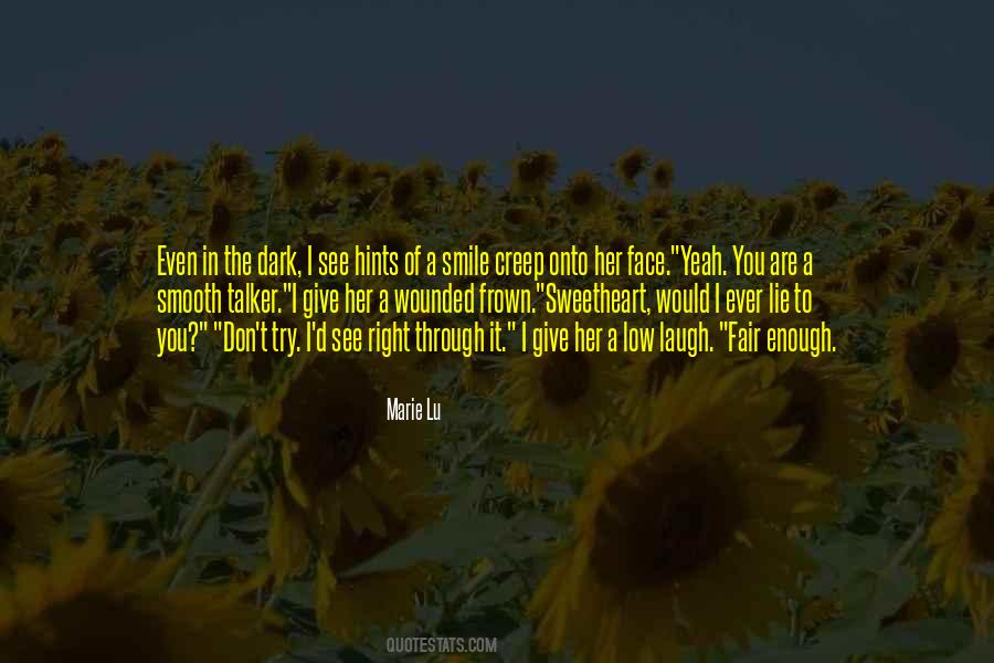 Smooth Face Quotes #160755