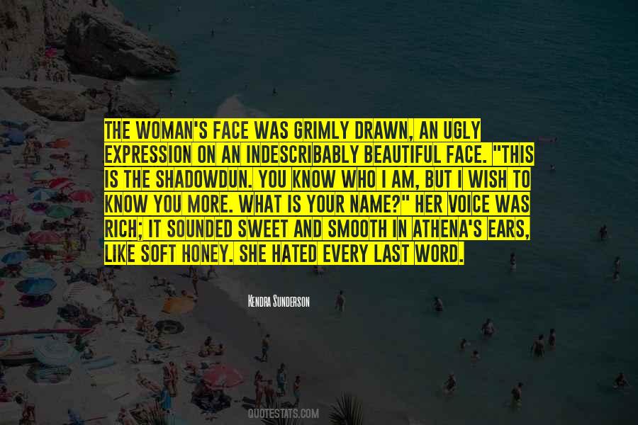 Smooth Face Quotes #786775