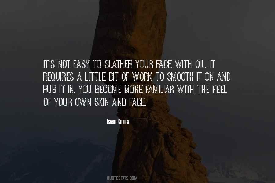 Smooth Face Quotes #966314