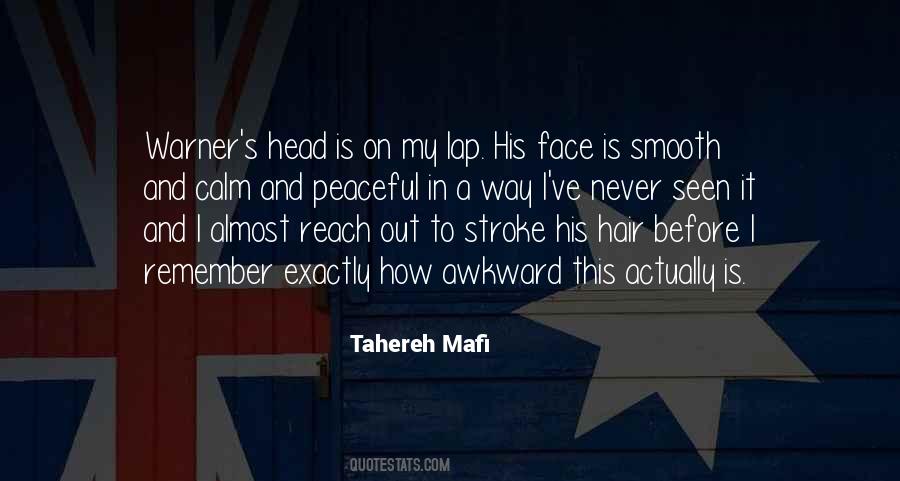 Smooth Face Quotes #970108