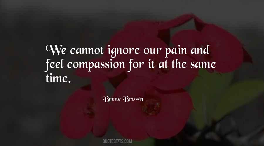 Feel The Pain Of Others Quotes #156655