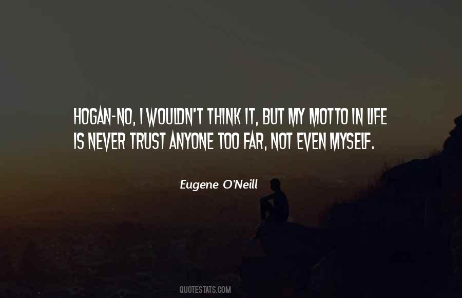 Not Trust Anyone Quotes #1706690